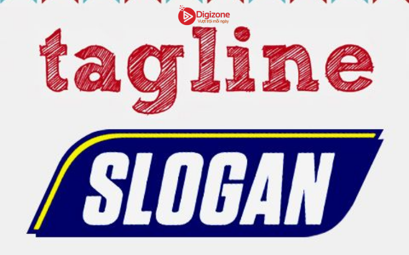 Tagline và Slogan khác nhau như thế nào?