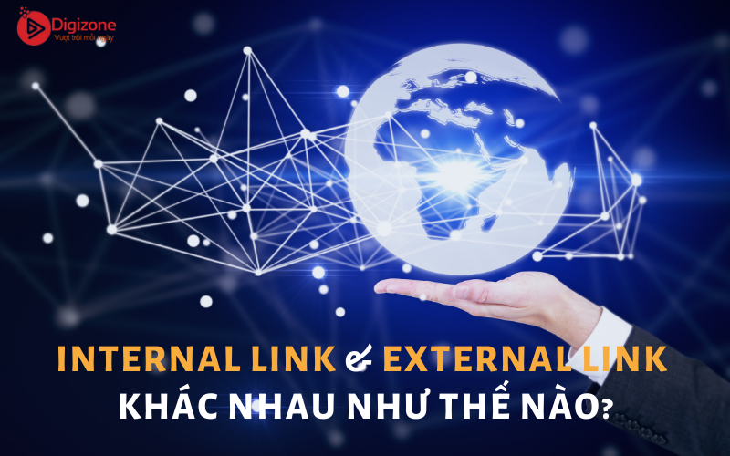 Internal Link & External Link khác nhau như thế nào?