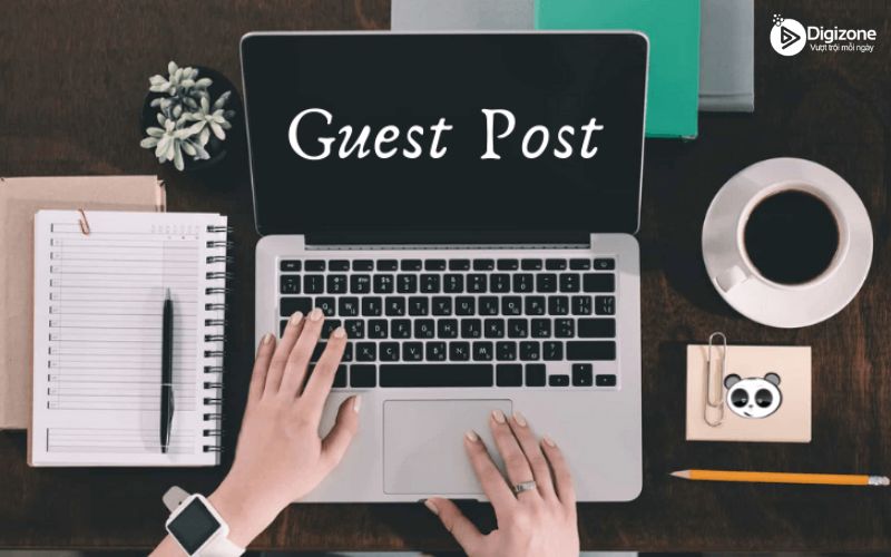 Các cách xây dựng Guest post chất lượng