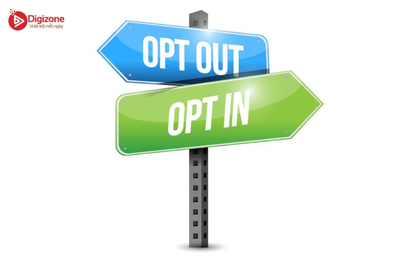 Phân biệt Opt-in và Opt-out