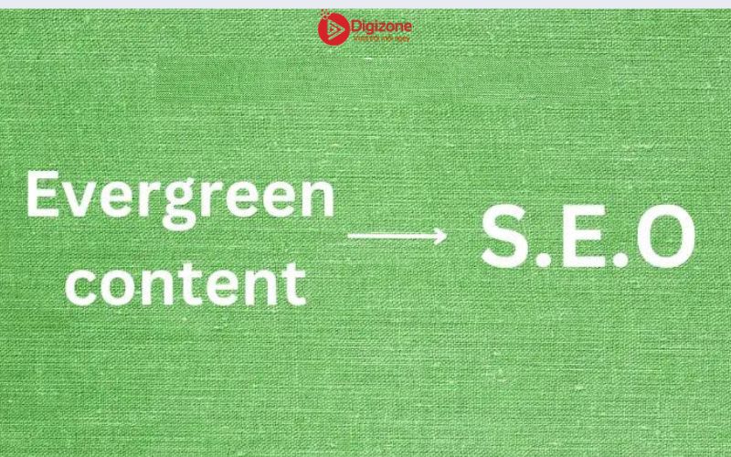 Vai trò của Evergreen Content đối với SEO