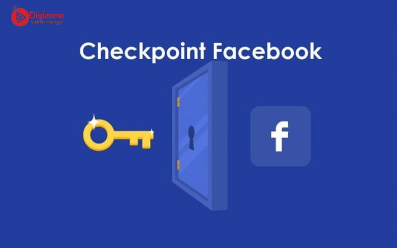 Các loại Checkpoint Facebook